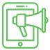 A green icon featuring a megaphone on a tablet, symbolizing digital marketing and communication strategies.